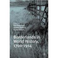 Borderlands in World History, 1700-1914