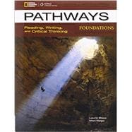 Pathways: Reading, Writing, and Critical Thinking Foundations,9781285450575