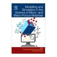 Modelling and Simulation in the Science of Micro- and Meso-porous Materials