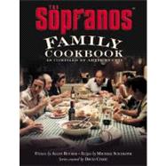 The Sopranos Family Cookbook As Compiled by Artie Bucco