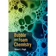 Bubble and Foam Chemistry