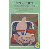 Dzogchen The Self-Perfected State