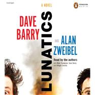 Lunatics A Novel