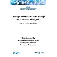 Change Detection and Image Time Series Analysis 2 Supervised Methods