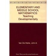 ELEMENTARY AND MIDDLE SCHOOL MATHEMATICS