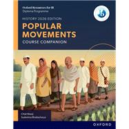 Oxford Resources for IB DP History Popular Movements Course Book