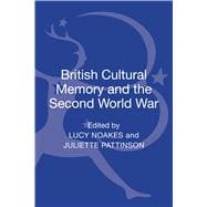 British Cultural Memory and the Second World War