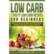 7 Tasty Low Carb Recipes for Beginners