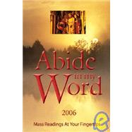 Abide in My Word - 2006