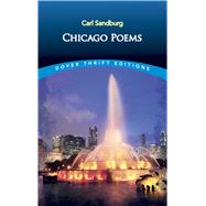 Chicago Poems Unabridged