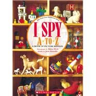 I Spy A to Z: A Book of Picture Riddles,9781338810578