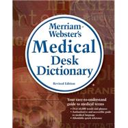 Merriam-Webster's Medical Desk Dictionary, Revised Edition