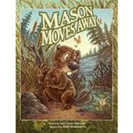Mason Moves Away
