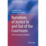 Narratives of Justice In and Out of the Courtroom