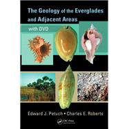 The Geology of the Everglades and Adjacent Areas