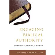 Engaging Biblical Authority