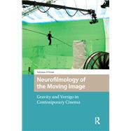 Neurofilmology of the Moving Image book cover, ISBN 9781003700579
