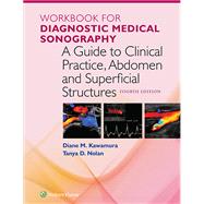 Workbook for Diagnostic Medical Sonography Abdomen and Superficial Structures