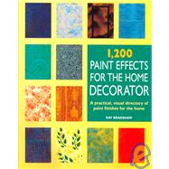 1200 Paint Effects for the Home Decorator