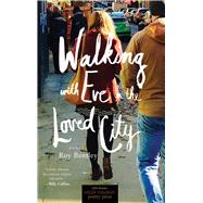 Walking With Eve in the Loved City