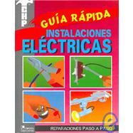 Guia rapida, instalaciones electricas / Quick Guide: Wiring