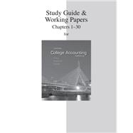 Study Guide & Working Papers to accompany College Accounting (Chapters 1-30)