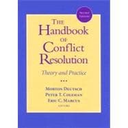 The Handbook of Conflict Resolution Theory and Practice,9780787980580