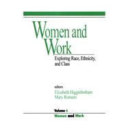 Women and Work Vol 6: Exploring Race, Ethnicity and Class