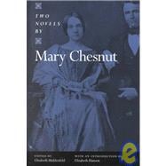 Two Novels by Mary Chesnut