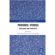 Prosodic Studies: Challenges and Prospects
