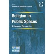 Religion in Public Spaces: A European Perspective
