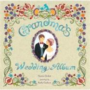 Grandma's Wedding Album