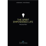The Spirit-Empowered Life