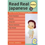 Read Real Japanese Fiction Short Stories by Contemporary Writers 1 free CD included