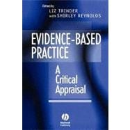 Evidence-Based Practice A Critical Appraisal