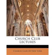 Church Club Lectures