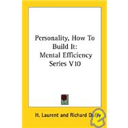 Personality How to Build It Mental Effic