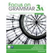 Focus on Grammar 3A Split Student Book