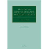 The African Charter on Human and Peoples' Rights A Commentary