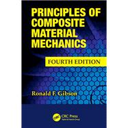 Principles of Composite Material Mechanics