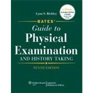 Bates' Guide to Physical Examination and History Taking,9780781780582
