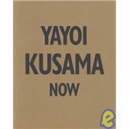 Yayoi Kusama: Now