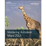 Mastering Autodesk Maya 2013