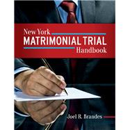 New York Matrimonial Trial Handbook
