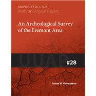 An Archeological Survey of the Fremont Area