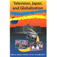 Television, Japan and Globalization