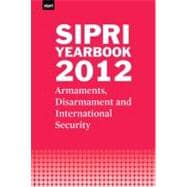 SIPRI Yearbook 2012 Armaments, Disarmament and International Security