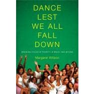 Dance Lest We All Fall Down