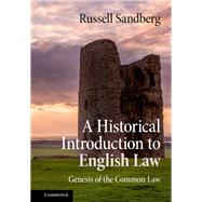 A Historical Introduction to English Law