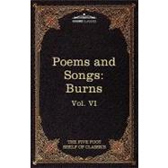 The Poems and Songs of Robert Burns